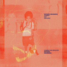 Estação Imaginária – Domínio das Emoções