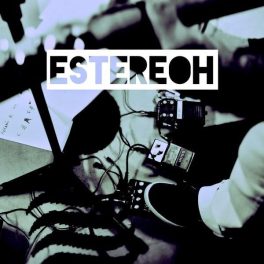 Estereoh – EP