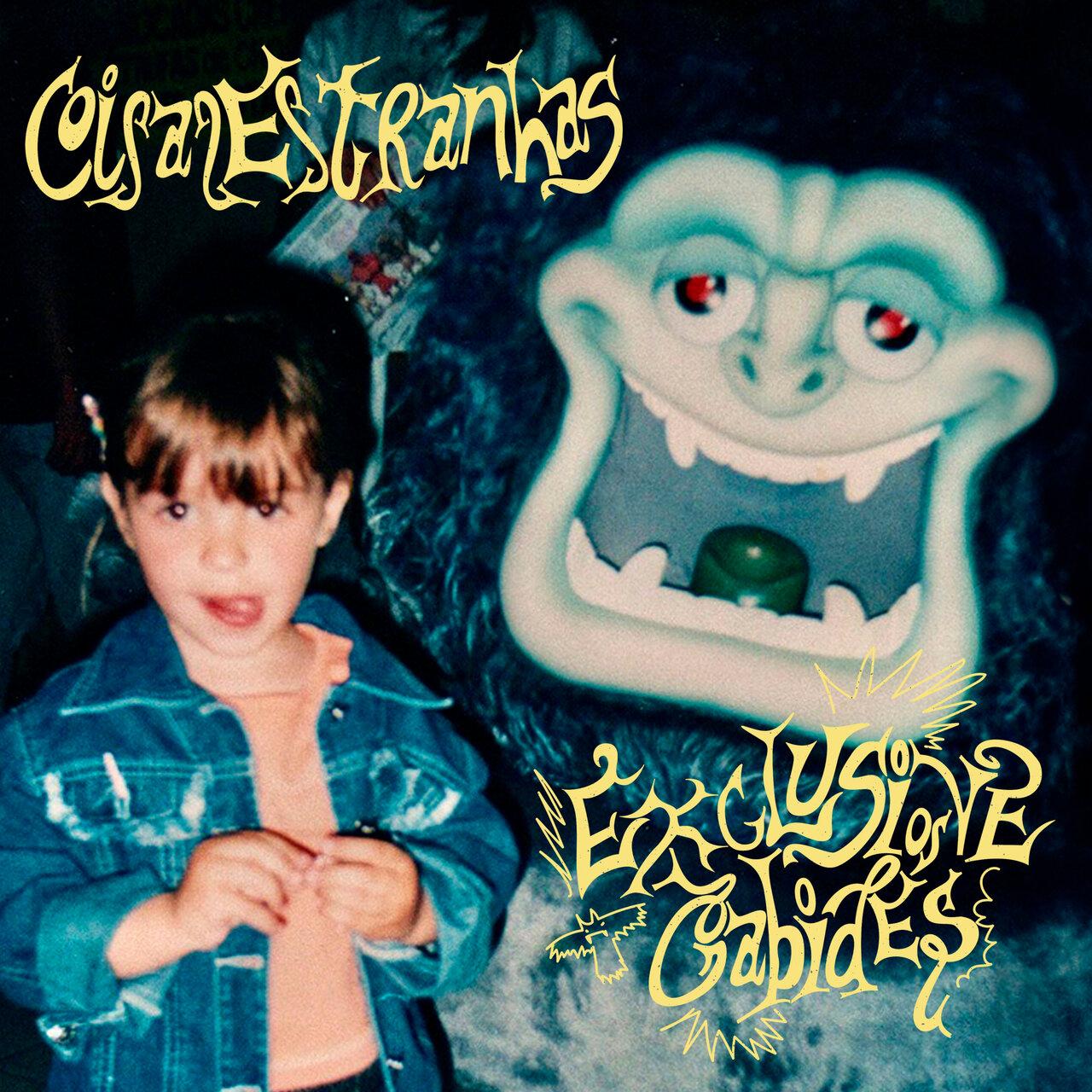 Exclusive Os Cabides – Coisas Estranhas