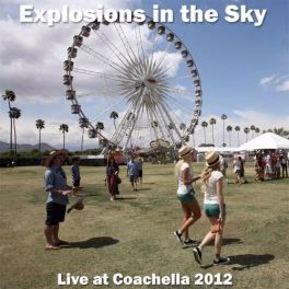 Explosions In The Sky – Ao Vivo – Coachella
