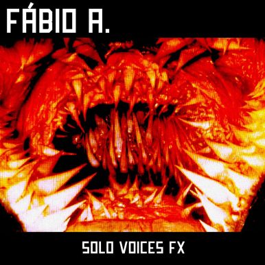 Fábio A. – Solo Voices FX