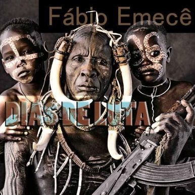 Fábio Emecê – Dias de Luta