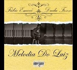 Fabio Emecê & Dudu Foxx – Melodia do Luiz