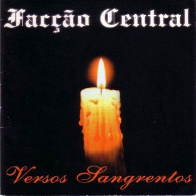 Facção Central – Versos Sangrentos