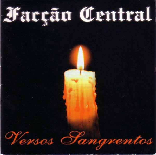 Facção Central – Versos Sangrentos