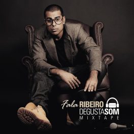 Fala Ribeiro – degustaSOM Mixtape