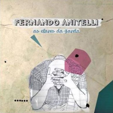 Fernando Anitelli – As Claves da Gaveta