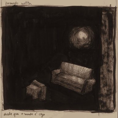 Fernando Motta – Desde que o mundo é cego