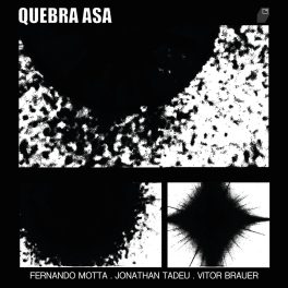 Fernando Motta, Jonathan Tadeu, Vitor Brauer – Quebra Asa, Vol. 1