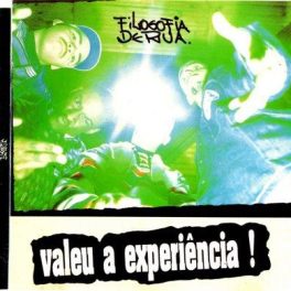 Filosofia de Rua – Valeu a Experiência