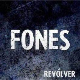 Fones – Revolver EP