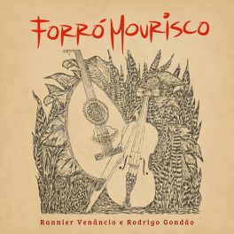 Forró Mourisco – Forró Mourisco EP