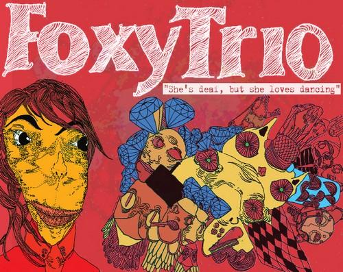 Foxy Trio – She’s Deaf, But She Loves Dancing