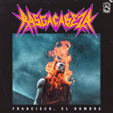 Francisco el Hombre – RASGACABEZA