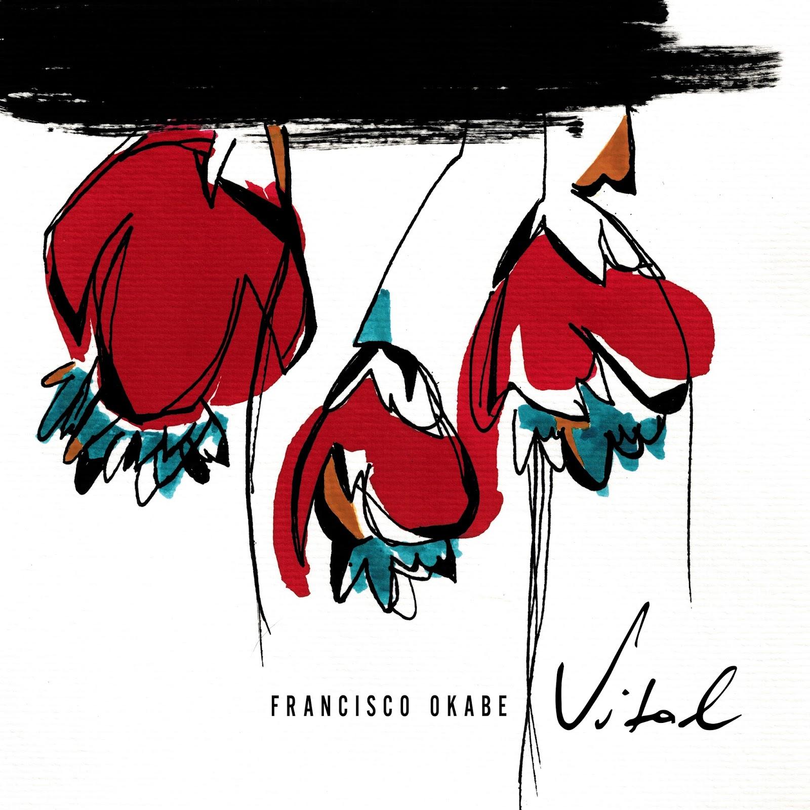 Francisco Okabe – Vital