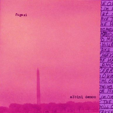 Fugazi – In on the Kill Taker [Albini Demos]…