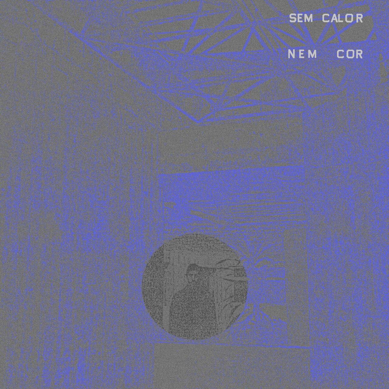 G. Paim – Sem Calor Nem Cor