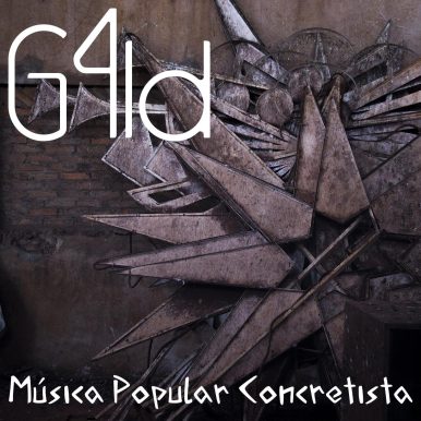 G4ld – Música Popular Concretista