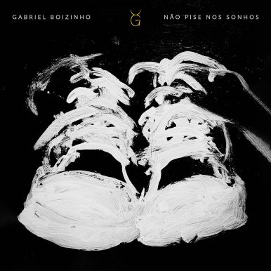 Gabriel Boizinho – Não Pise Nos Sonhos