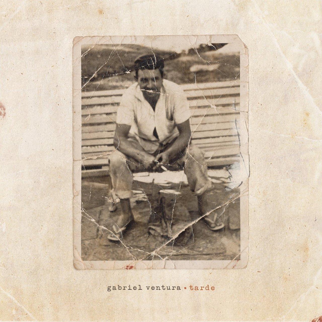 Gabriel Ventura – Tarde