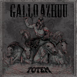Gallo Azhuu – Totem
