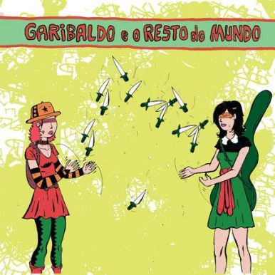 Garibaldo & o Resto do Mundo – Garibaldo & o Resto do Mundo