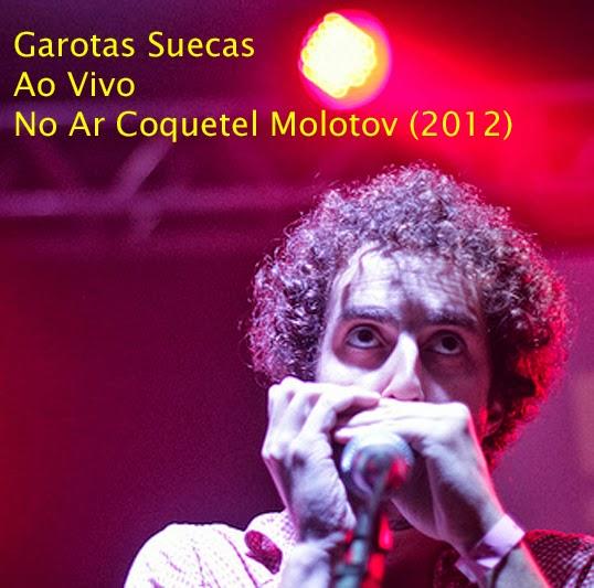 Garotas Suecas – Ao Vivo – Festival No Ar Coquetel Molotov