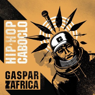 Gaspar Z’Africa – Hip Hop Caboclo