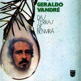 Geraldo Vandré – Das Terras de Benvirá
