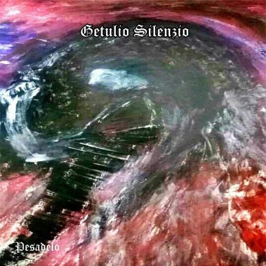 Getulio Silenzio – Pesadelo