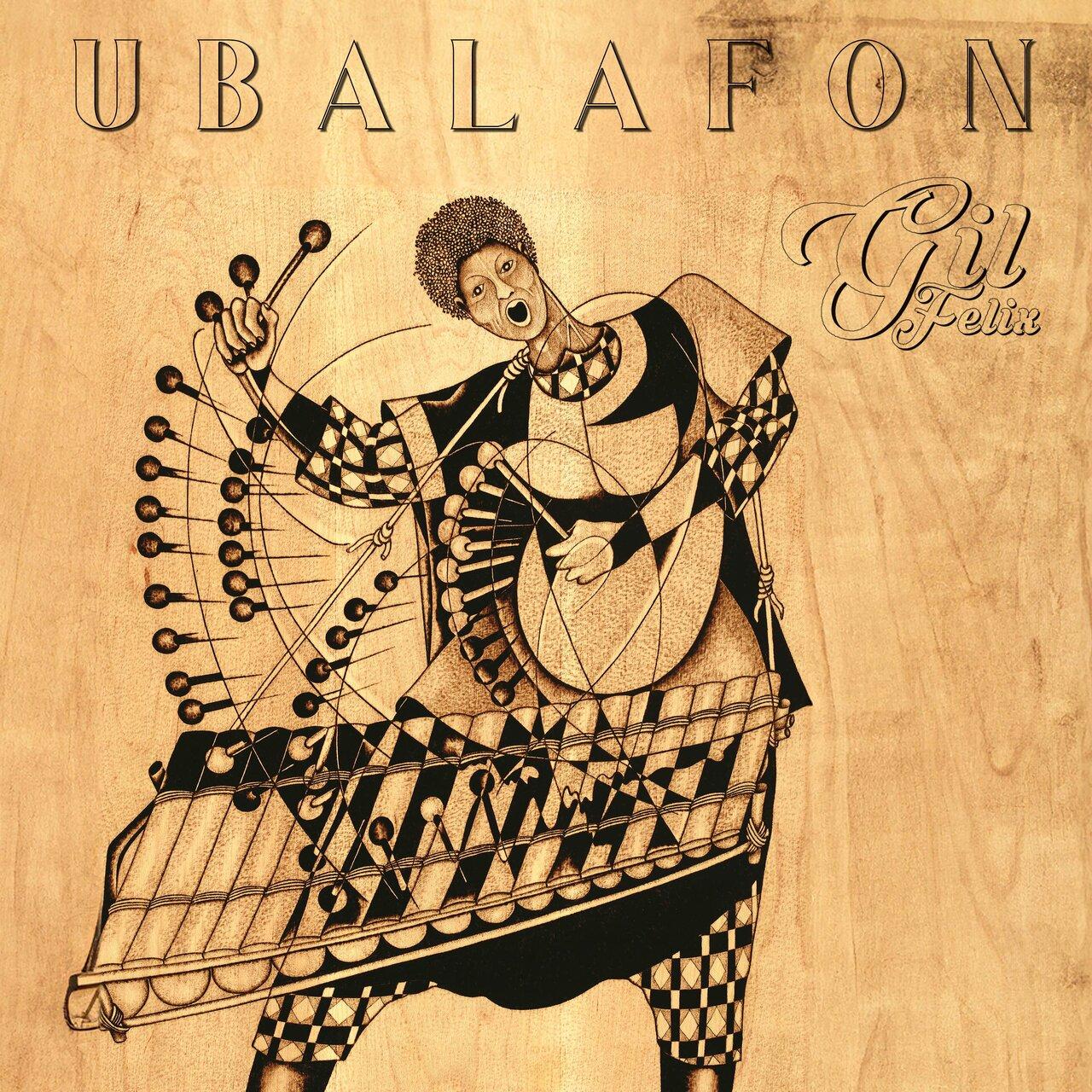 Gil Félix – Ubalafon