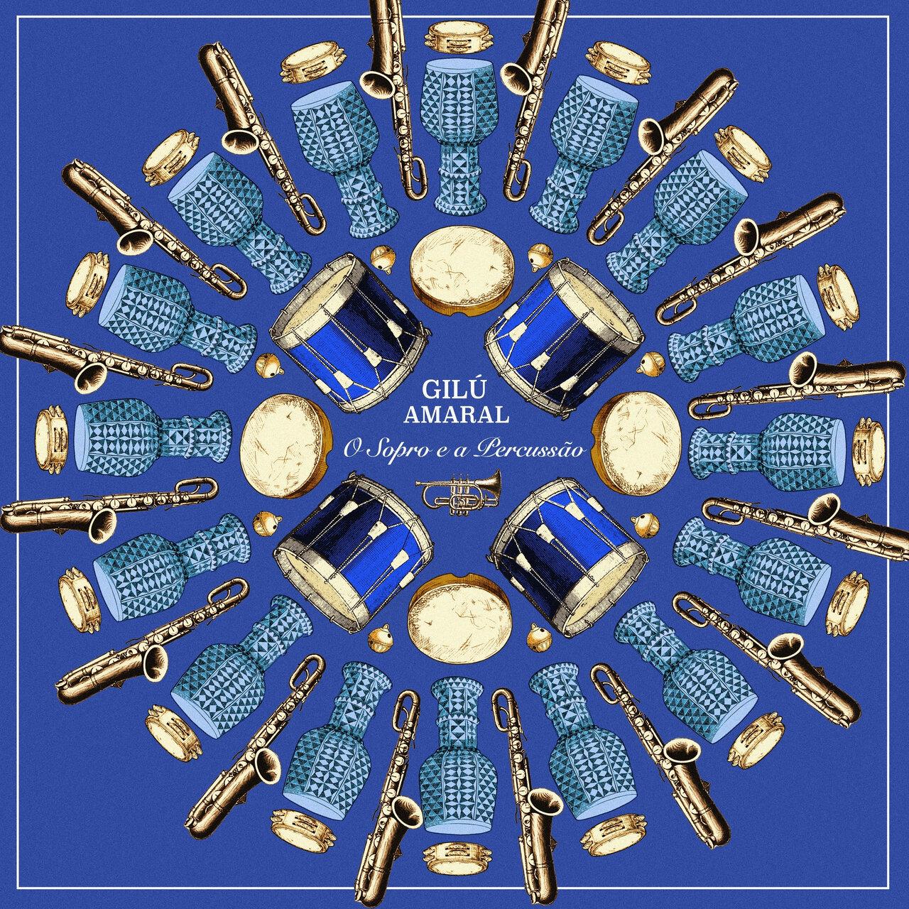 Gilu Amaral – O Sopro e a PercussĂŁo