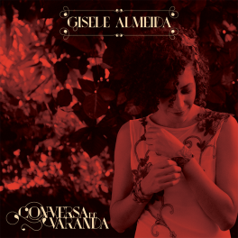 Gisele Almeida – Conversa de Varanda