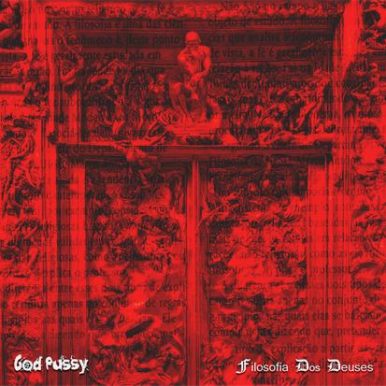 God Pussy – Filosofia dos Deuses