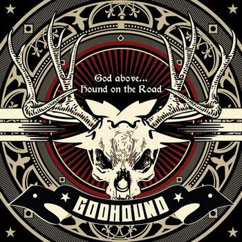 Godhound – God above…hound and road