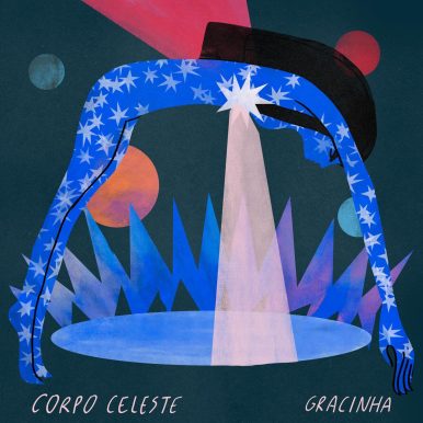 Gracinha – Corpo Celeste