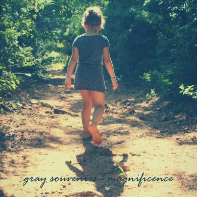 Gray Souvenirs – Magnificence