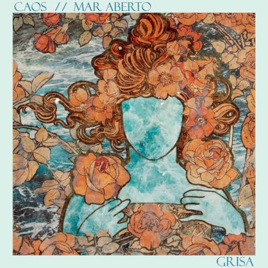 Grisa – Caos // Mar Aberto