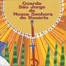 Guarda São Jorge – Guarda São Jorge de Nossa Senhora do Rosário