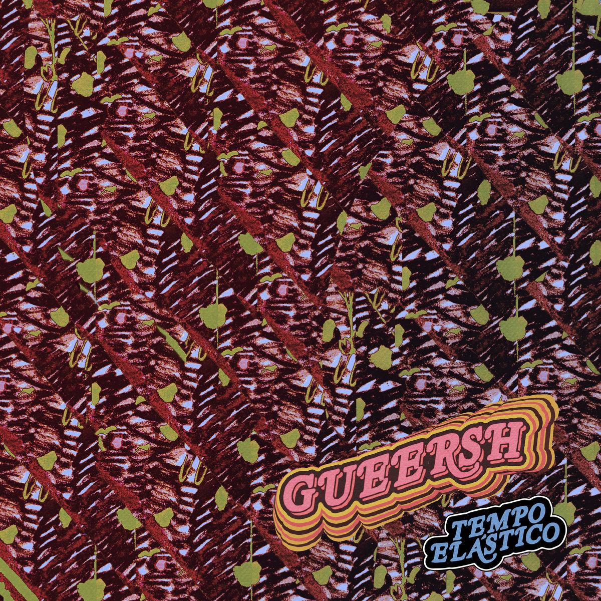 Gueersh – Tempo El​á​stico