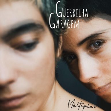 Guerrilha Garagem – Múltiplas