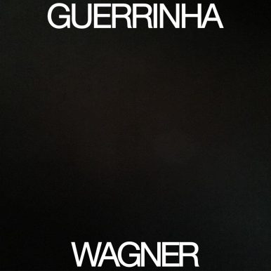Guerrinha – Wagner
