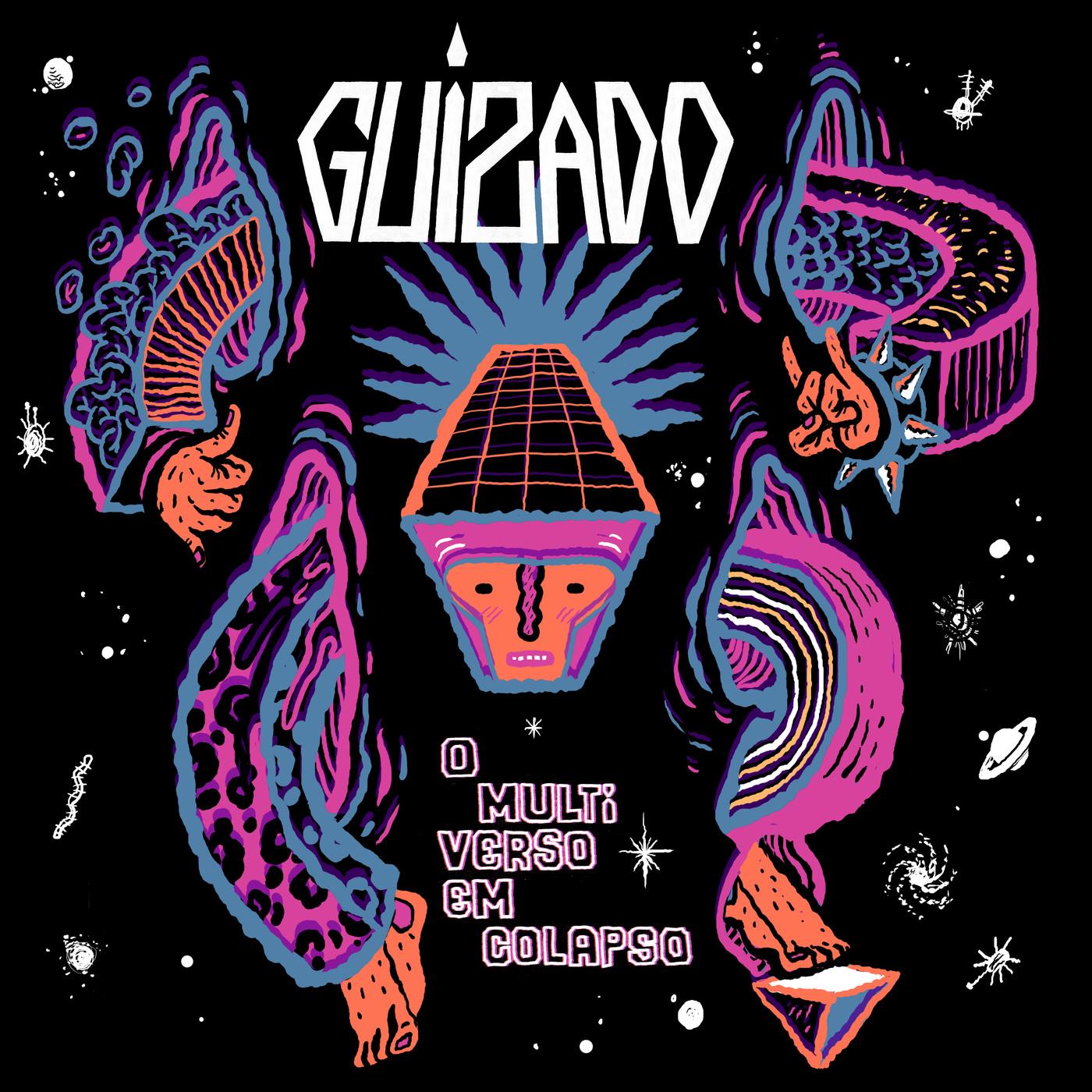 Guizado – O Multiverso Em Colapso
