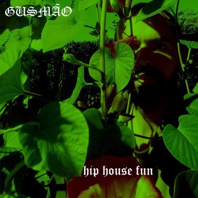 Gusmão – Hip House Fun