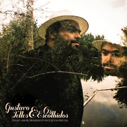 Gustavo Telles & Os Escolhidos – Do Seu Amor, Primeiro É Você Quem Precisa