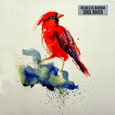 Headless Buddha – Soul River