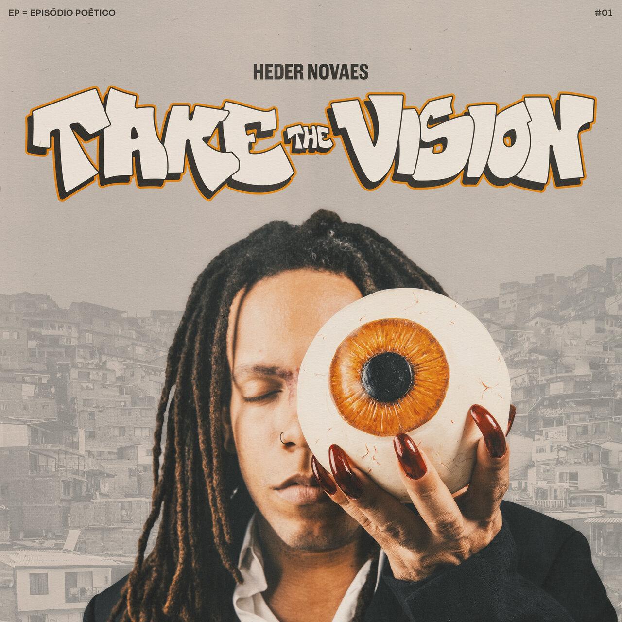Heder Novaes, oCARTEL- Take The Vision