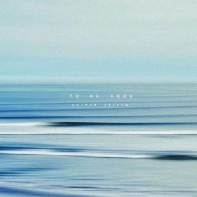 Heitor Vallim – To Be Free