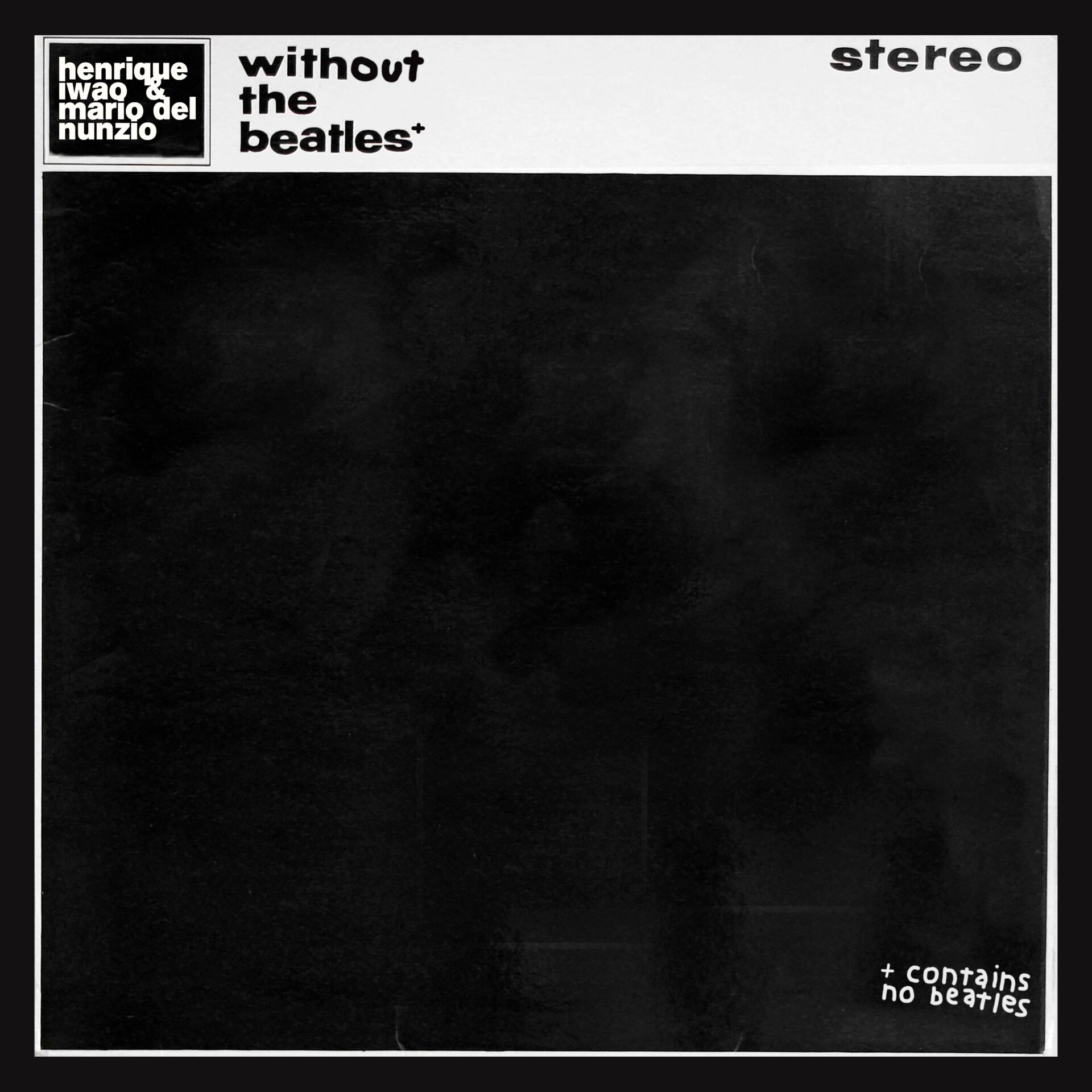 Henrique Iwao & Mário Del Nunzio – Without the Beatles