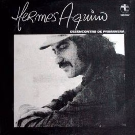 Hermes Aquino – Desencontro da Primavera